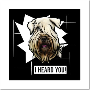 Funny Wheaten Terrier I Heard You Posters and Art